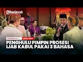 Lagu KEREN! Penghulu Pimpin Prosesi Ijab Kabul Pakai 3 Bahasa Sekaligus
