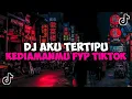DJ AKU TERTIPU KEDIAMANMU || DJ KAU TIGAKAN CINTAKU JEDAG JEDUG MENGKANE VIRAL TIKTOK