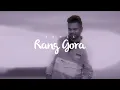 Rang Gora (Lofi Mix) | Akhil | Bob | Sukh Sanghera | Onik Music ft AK Stories | New Punjabi Song2023