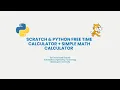 Eps 2 Scratch Python Basics Making Free Time Calculator Simple Math Calculator