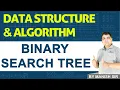 Binary Search Tree - Data Structures and Algorithms Course