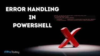 PowerShell Error Handling Learn These Key Techniques