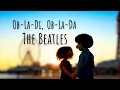 Download Lagu Ob-La-Di, Ob-La-Da - The Beatles (Tradução)
