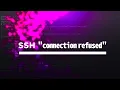 SSH Connection Refused En Ubuntu Debian SOLUCION