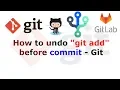 How to undo git add before commit - Git