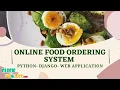 Python Web Application Django Project - ONLINE FOOD ORDERING SYSTEM