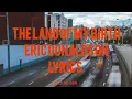 The land of my birth Eric Donaldson (lyrics)