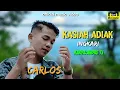 Download Lagu Carlos - KASIAH ADIAK INGKARI ( Official Music Video ) Lagu Minang Terbaru - MLB Creator