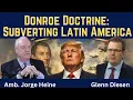 Lagu Jorge Heine: De Donroe-doctrine - Ondermijning van Latijns-Amerika