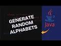 How to Generate Random Alphabets in Java 2025