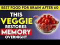 Lagu Seniors: Top 3 Vegetables to Boost Brain Clarity and Blood Flow Overnight