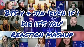 Download BTS V \u0026 Jin 'Even If I Die It's You' || Reaction Mashup MP3