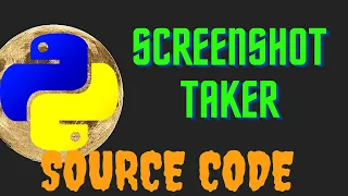 Screenshot Taker project in Python For Beginners
