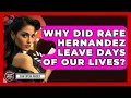 Why Did Rafe Hernandez Leave Days Of Our Lives - Soap Opera Insider