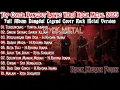 Lagu TOP COVER DANGDUT LAWAS ROCK METAL 2025🔥 FULL ALBUM TERBARU | ROCK MERAH PUTIH GACOR!🎸