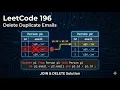 SQL Interview Question Delete Duplicate Emails LeetCode 196 Easy Explanation