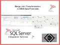 SSIS Merge Join Transformation with SQL Server Step-by-Step Demo with Example Tables