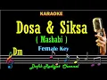 Download Lagu Dosa Dan Siksa (Karaoke) Mashabi Nada Wanita/ Cewek/ Female key Dm Dangdut Original