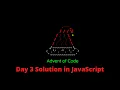 Day 3 Solution in JavaScript - Advent of Code 2021