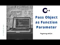 Lec How to Pass Object as Function Parameter in C Programming