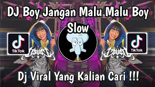 dj boy jangan malu malu boy malu malu dia remix slow viral tiktok terbaru 2026 