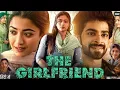 THE GIRLFRIEND || FULL MOVIE IN HINDI BY ADITYA CINEMA !