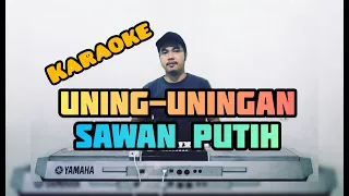 Download SAWAN PUTIH | KARAOKE UNING-UNINGAN VERSI KEYBOARD | KUNCI: F MP3