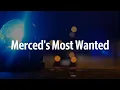 Check out Merced s Most Wanted criminals for the week of Oct 16