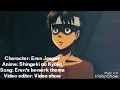 Eren Jaeger [ AMV ] – Eren's berserk theme