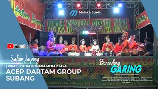 Download BORONDONG GARING - Jaipongan ACEP DARTAM GROUP SUBANG. MP3