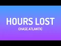 Lagu Chase Atlantic - HOURS LOST (Lyrics)