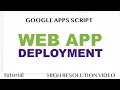 Google Sheets Web App Deployment Process - Apps Script V8
