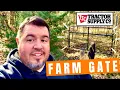 Tractor Supply New Farm GATE - Installation