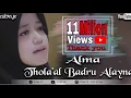 Download Lagu THOLA'AL BADRU ALAYNA Cover by ALMA