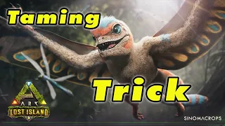 Sinomacrops Taming TRICK Ark Lost Island NEW DINO