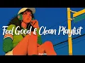 Feel Good \u0026 Clean Classroom Playlist 2025 - Classroom Music Playlist Clean 2025