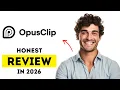OpusClip Review Best AI Clipping Shorts Generator in 2026 Honest Review