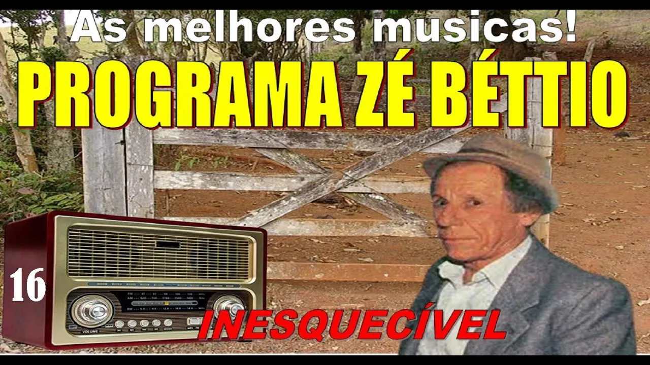 16 - Programa ZÉ BÉTTIO tocando a verdadeira música sertaneja caipira (by marcos) Só sucessos
