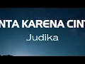 Judika - Cinta Karena Cinta | Official Lyric Video || Belajar Bahasa Indonesia Melalui Lagu