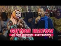 Download Lagu Guyon Waton Gusti Benowo - Nyi Anik Sunyahni - Ki Tengkleng Ponpes Nurul Huda Sragen
