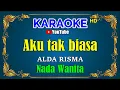 Download Lagu AKU TAK BIASA - Alda Risma [ KARAOKE HD ] Nada Wanita