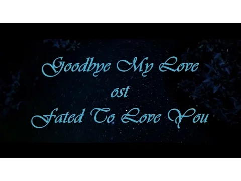 Download MP3 [Ailee] Goodbye My Love - English Version Cover (ost Faded to Love You)