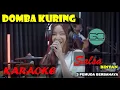 Download Lagu DOMBA KURING - COVER SALSA BINTAN FT 3 PEMUDA BERBAHAYA VERSION KARAOKE