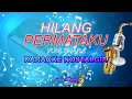 Download Lagu Hilang Permataku Karaoke | Yuni Shara | Nada Wanita