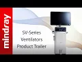 Mindray SV-Series Ventilators Setting a New Standard in Critical Care