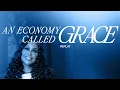 An Economy Called Grace First Sunday Cindy Trimm