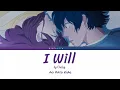 Download Lagu Chelsy - I Will Lyrics (Kan/Rom/Eng) | Ao Haru Ride