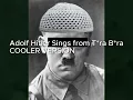 Download Lagu Adolf Hitler sings Tora Bora 200 SUB VERSION
