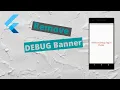 Remove Debug banner from Your Flutter App