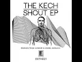 Download Lagu The Kech -  Shout